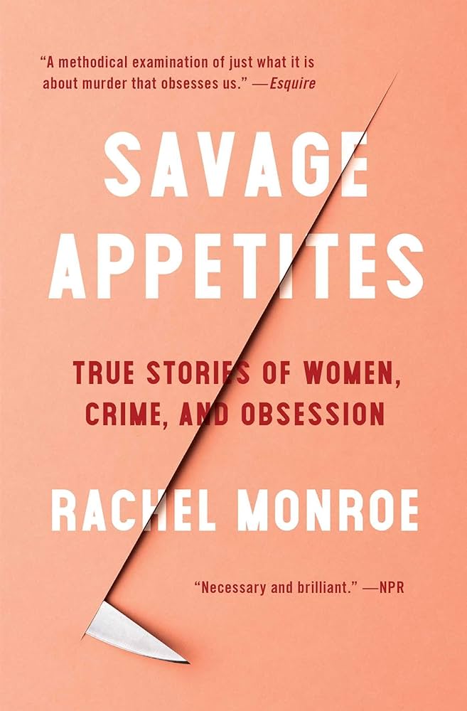 Saving Appetites - Rachel Monroe