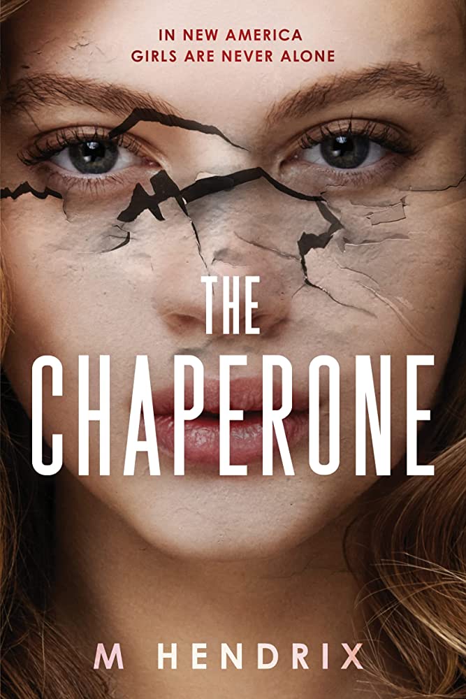 The Chaperone - M Hendrix