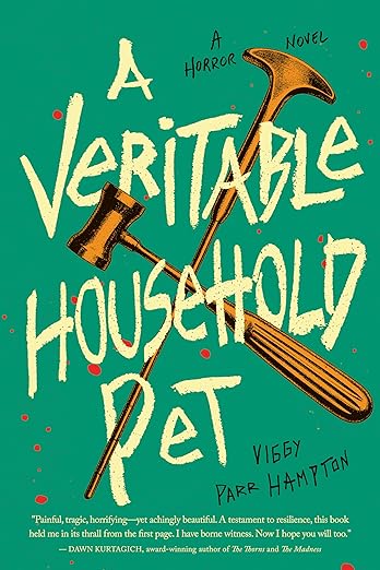 A Veritable Household Pet by Viggy Parr Hampton
