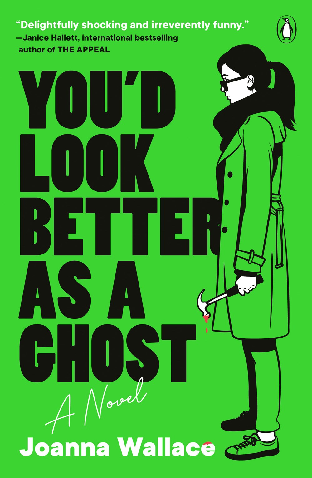 You'd Look Better as a Ghost - Joanna Wallace