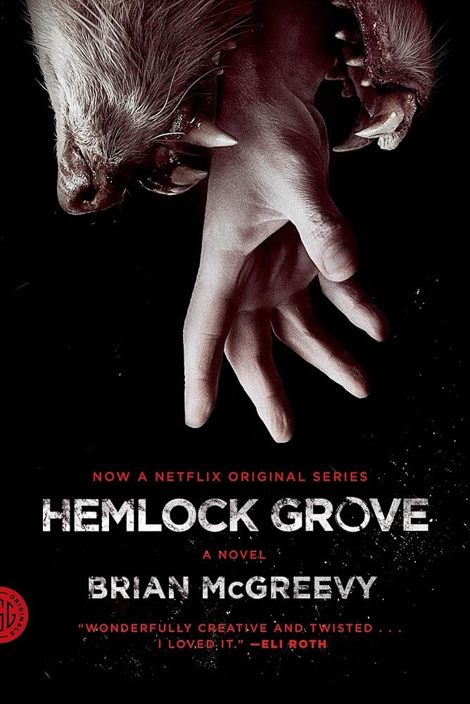 Hemlock Grove: A Novel (Fsg Originals) cover image