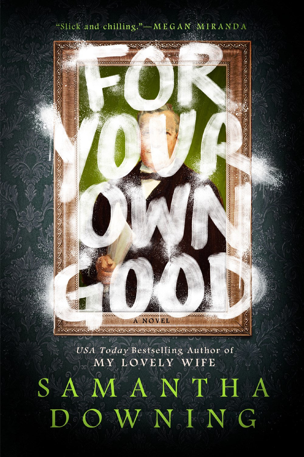 For Your Own Good - Samantha Downing