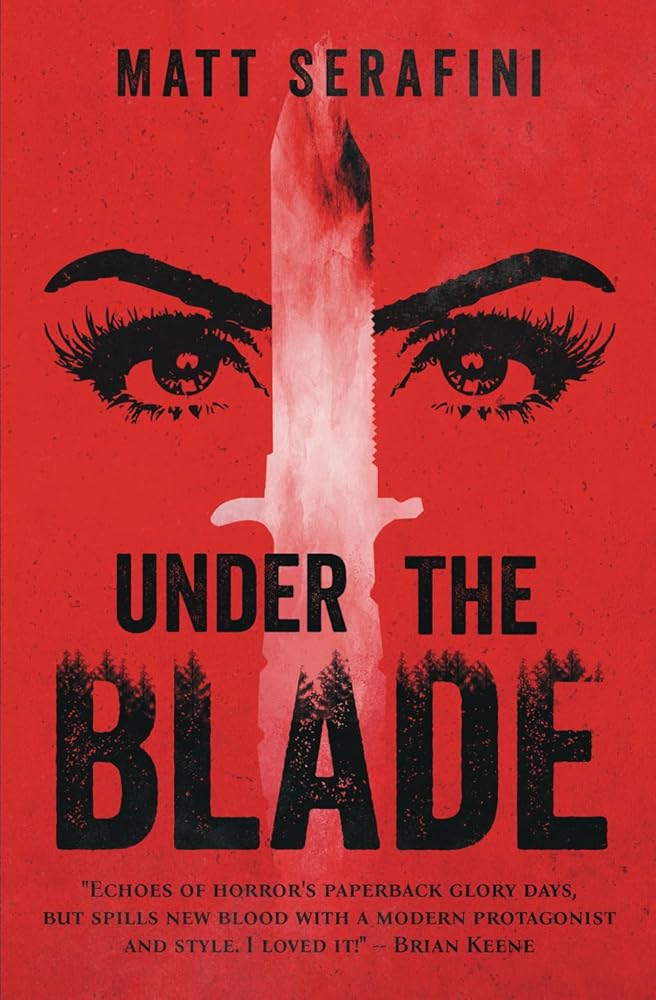 Under The Blade: A Novel of Suspense and Horror cover image