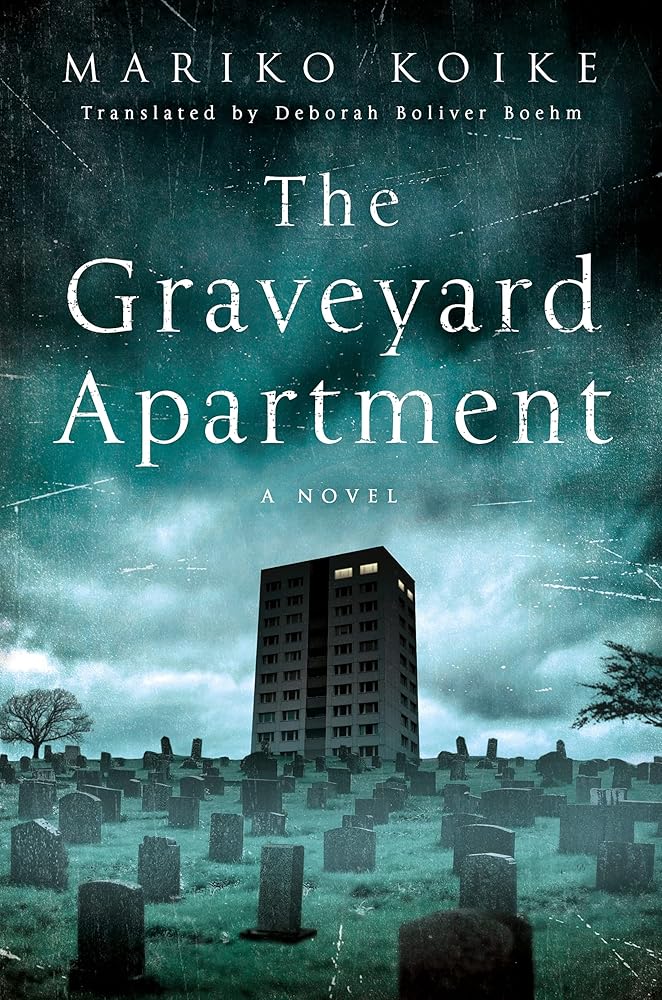 The Graveyard Apartment: A Novel cover image