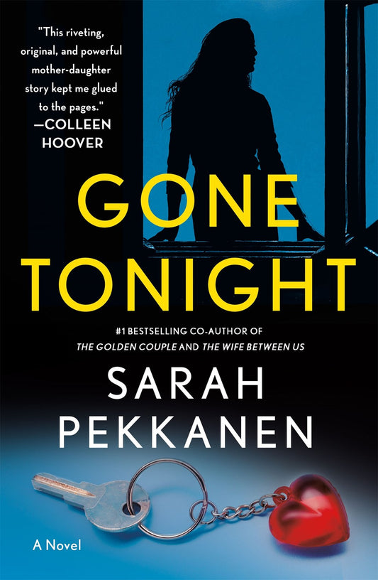 Gone Tonight - Sarah Pekkanen