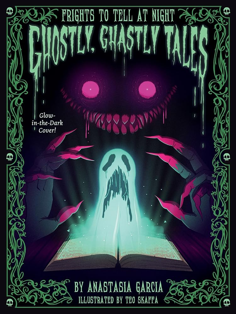 Ghostly, Ghastly Tales: Frights to Tell at Night cover image