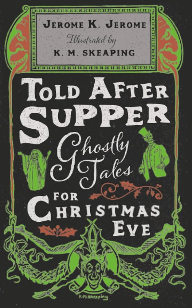 Told After Supper: Ghostly Tales for Christmas Eve cover image