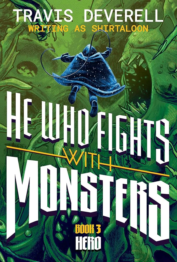 He Who Fights With Monsters, Book 3: Hero cover image