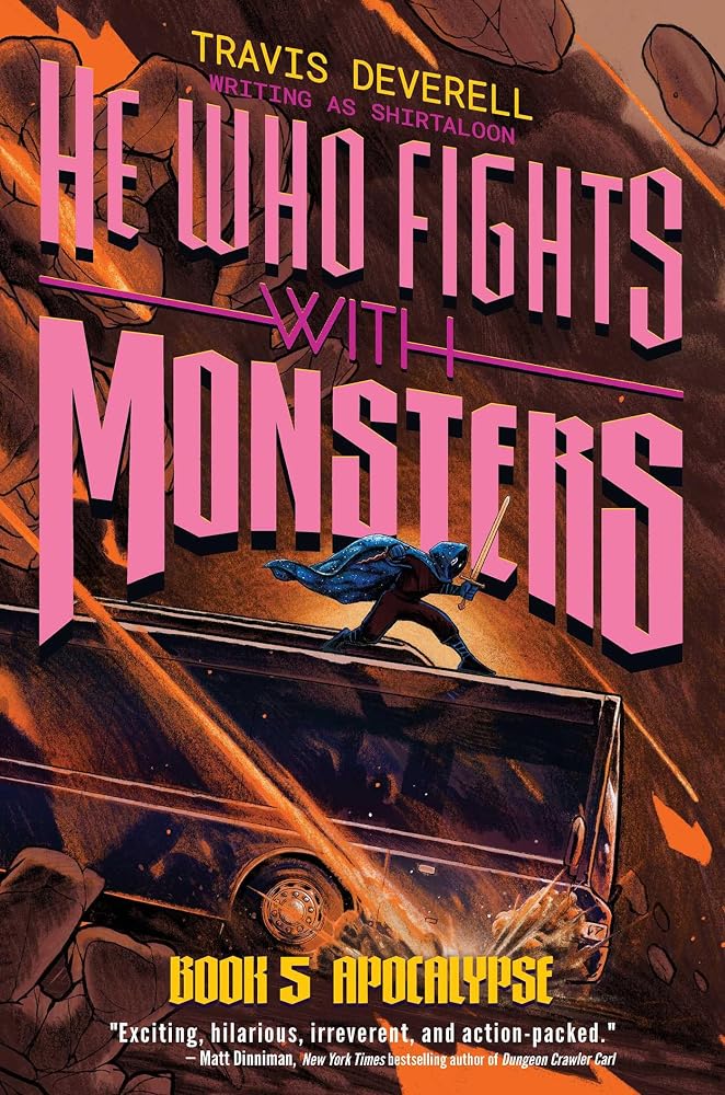 He Who Fights With Monsters, Book 5: Apocalypse cover image