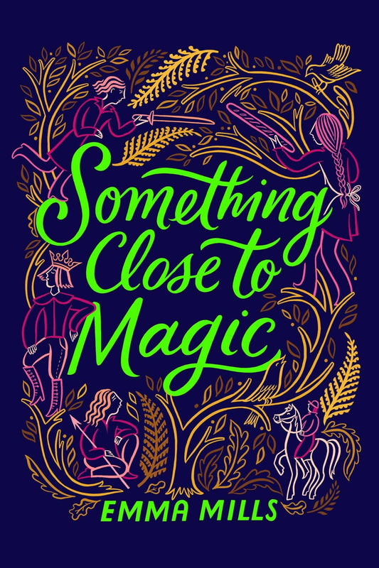 Something Close to Magic - Emma Mills