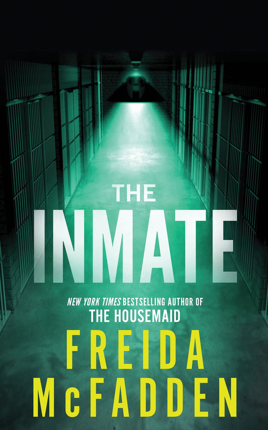 The Inmate - Freida McFadden