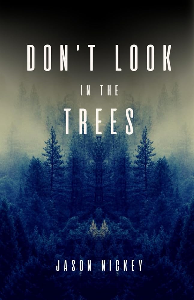 Don't Look In The Trees cover image