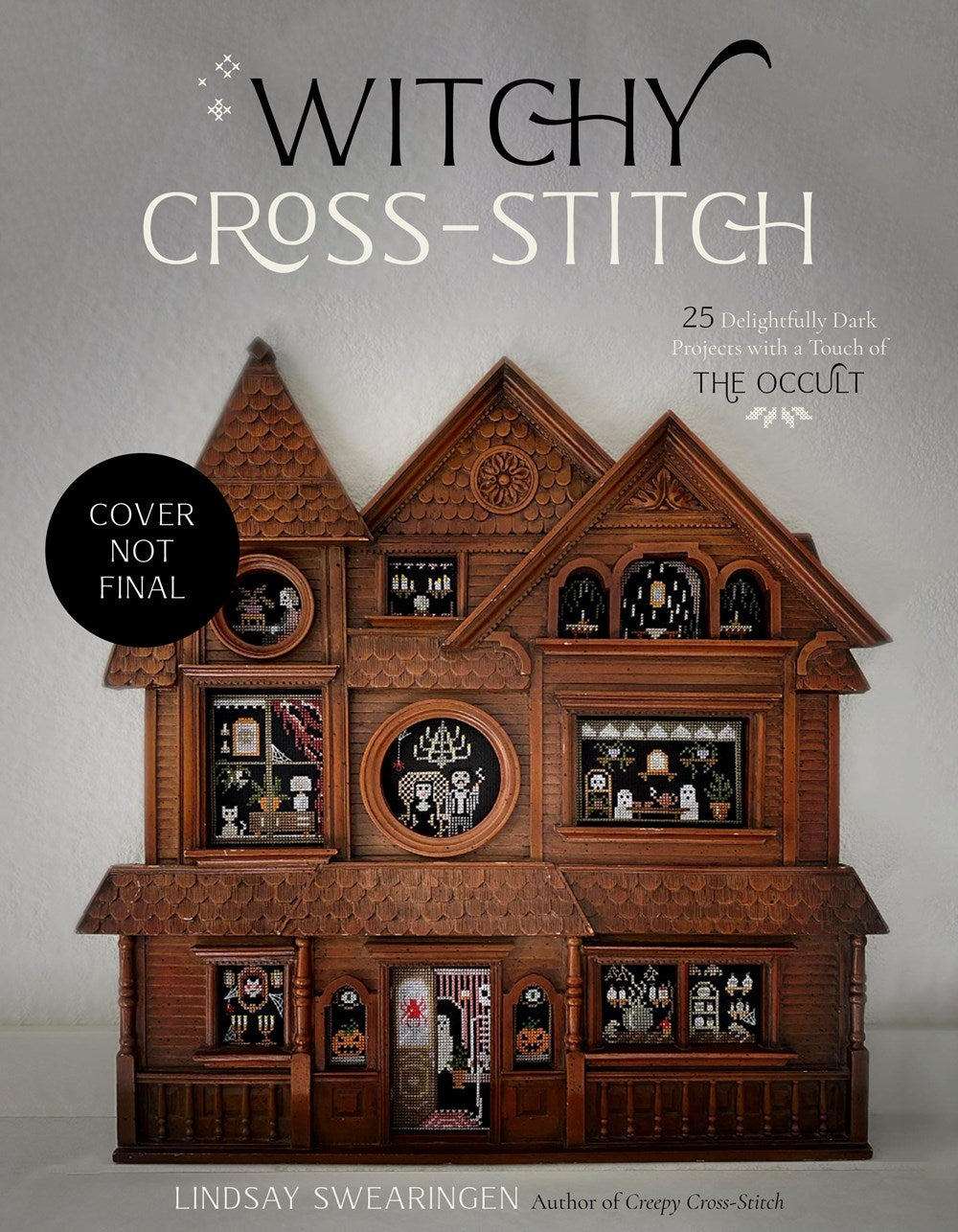 Magickal Cross-Stitch - 25 Witchy Projects to Enchant Your Home