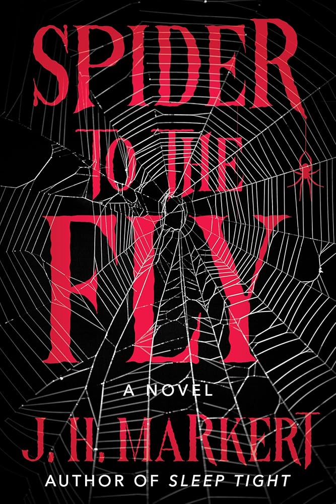 Spider to the Fly: A Novel cover image