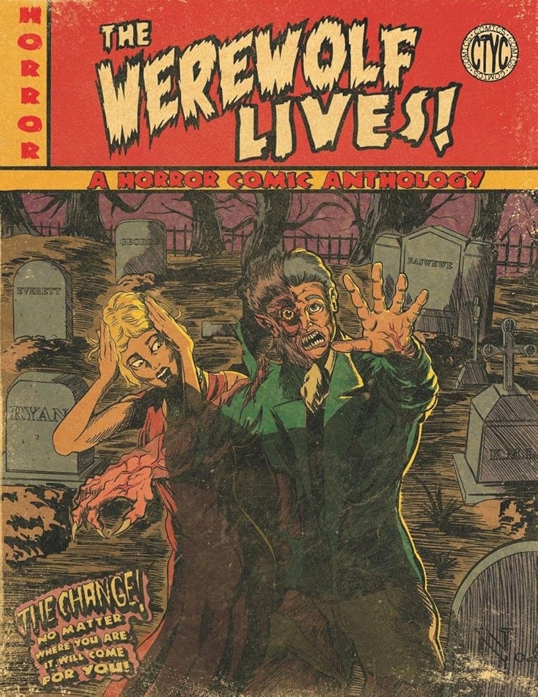 The Werewolf Lives!: A Horror Comic Anthology Magazine cover image