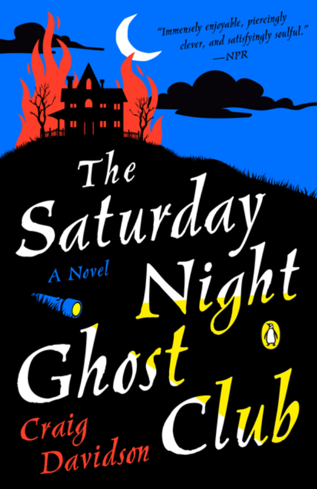 The Saturday Night Ghost Club by Craig Davidson
