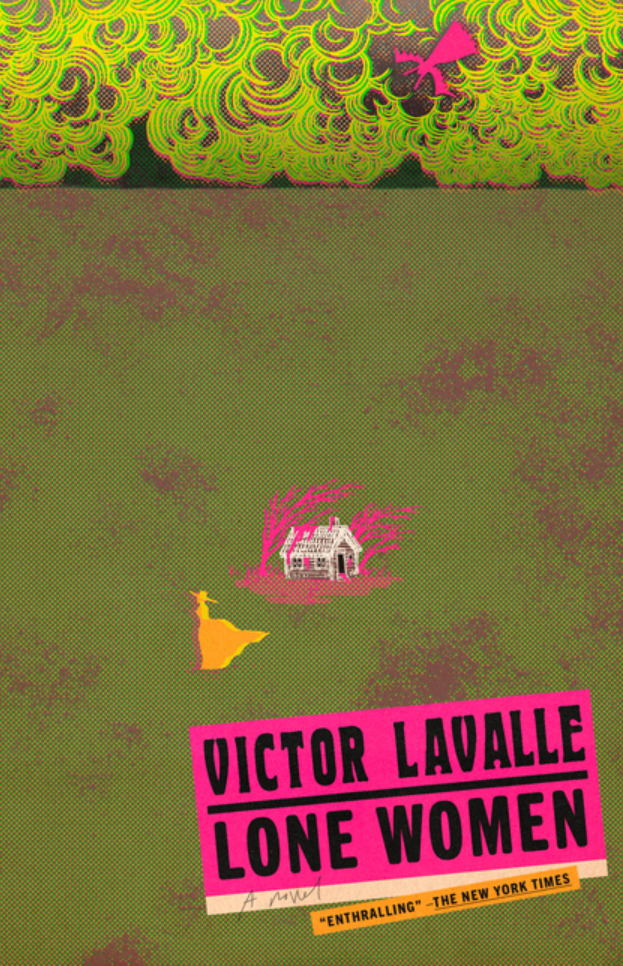 Lone Women: A Novel by Victor LaValle