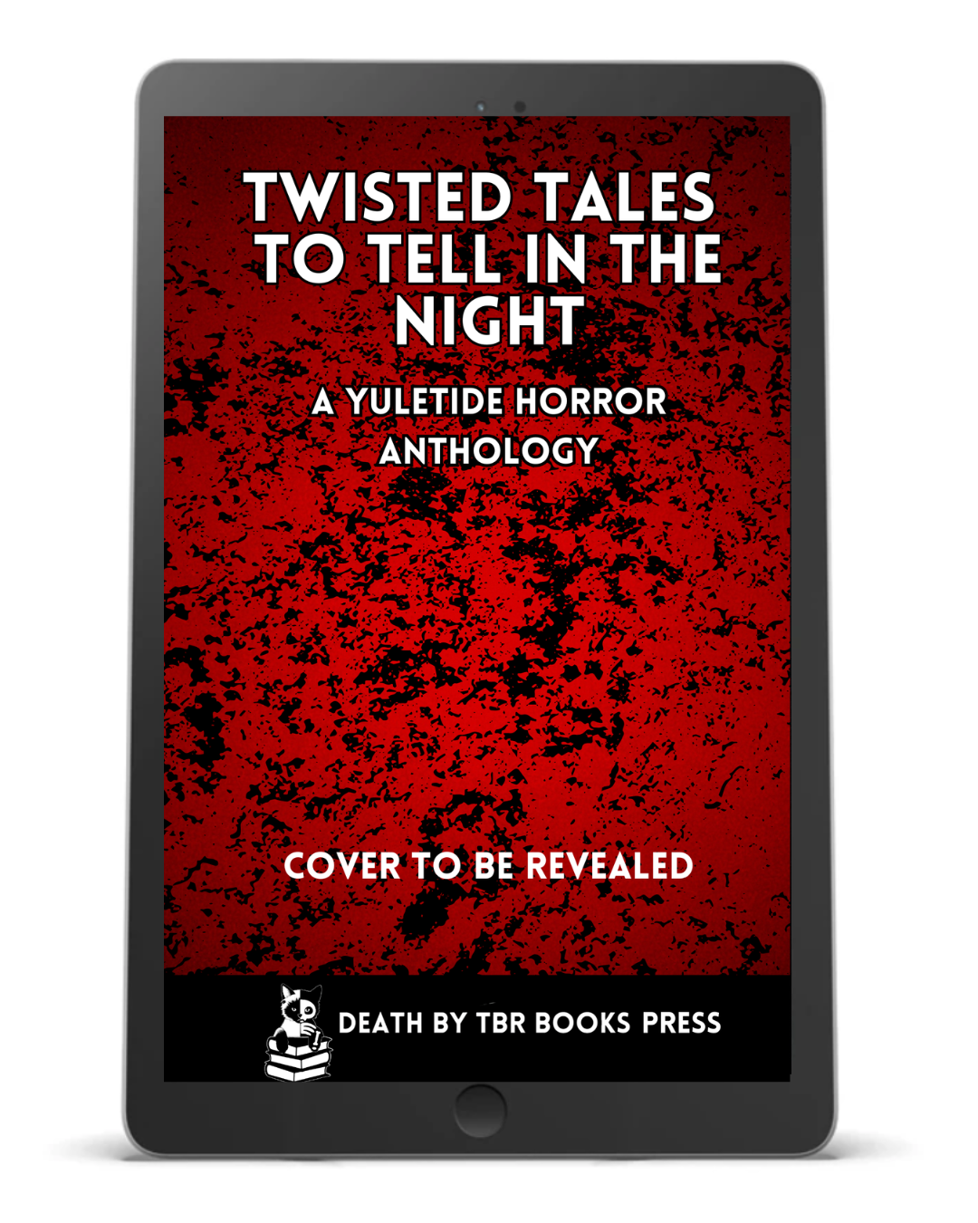 Twisted Tales to Tell in the Night: A Yuletide Horror Anthology (eBook)