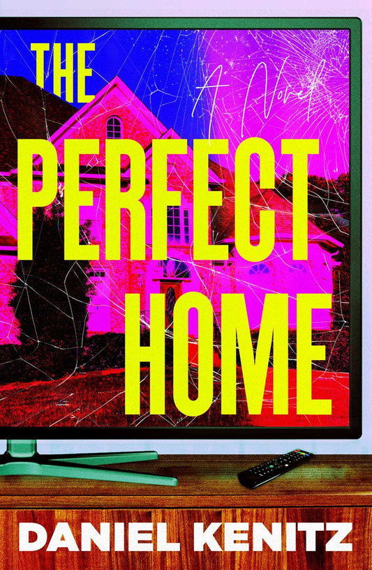 The Perfect Home - Daniel Kenitz