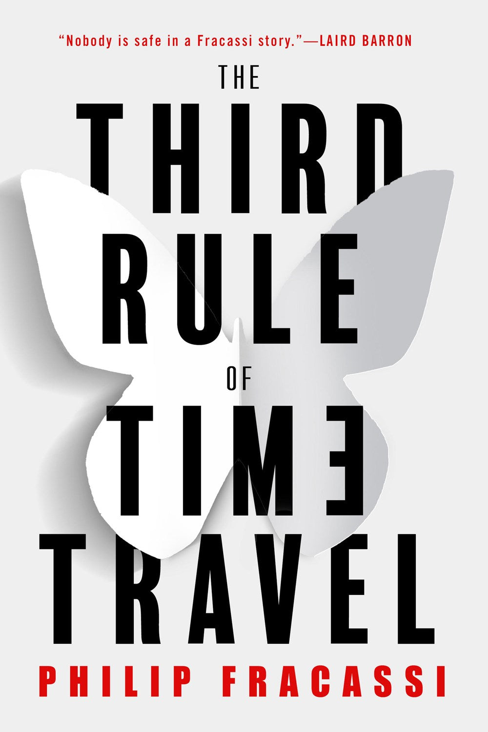 Third Rule of Time Travel - Philip Fracassi