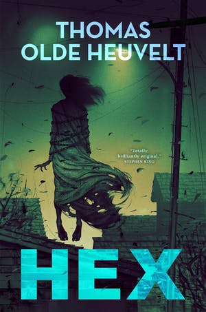 Hex - Thomas Olde Heuvelt