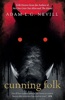 Cunning Folk - Adam Nevill