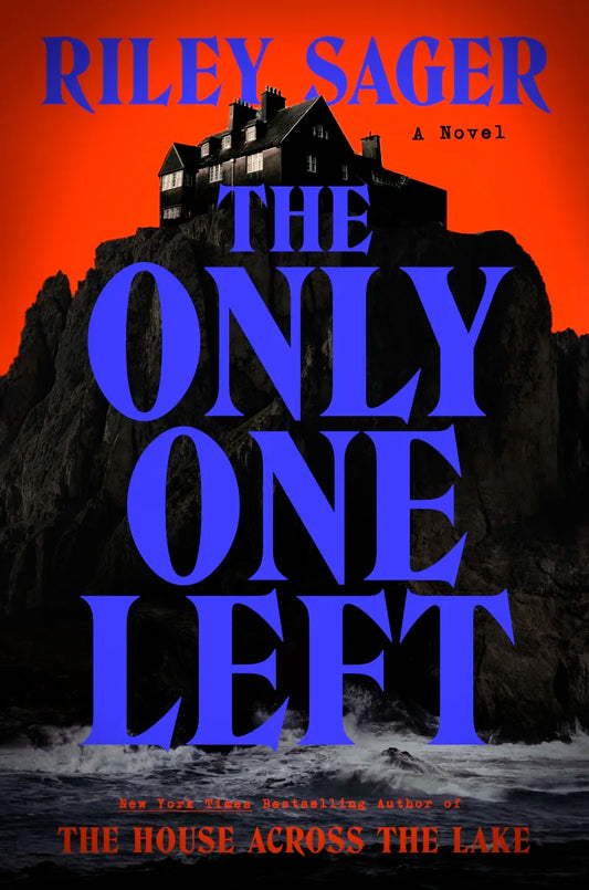 The Only One Left - Riley Sager