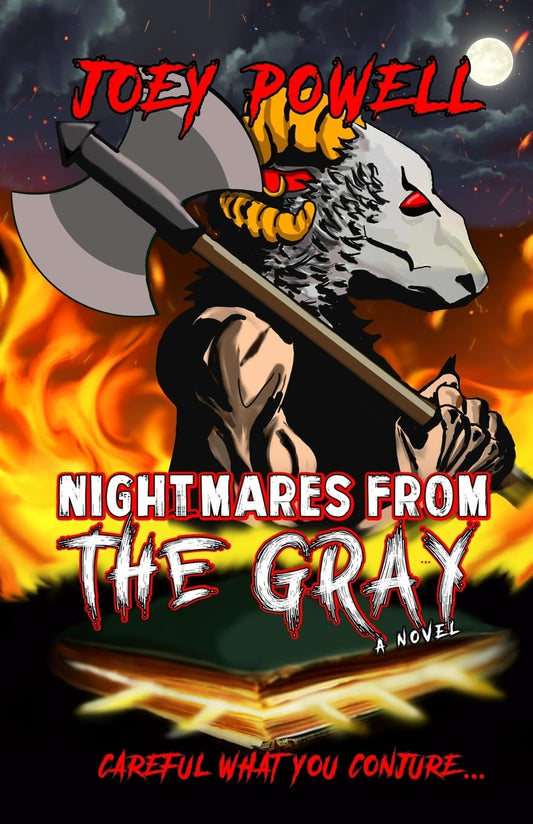 Nightmares From the Gray - Joey Powell