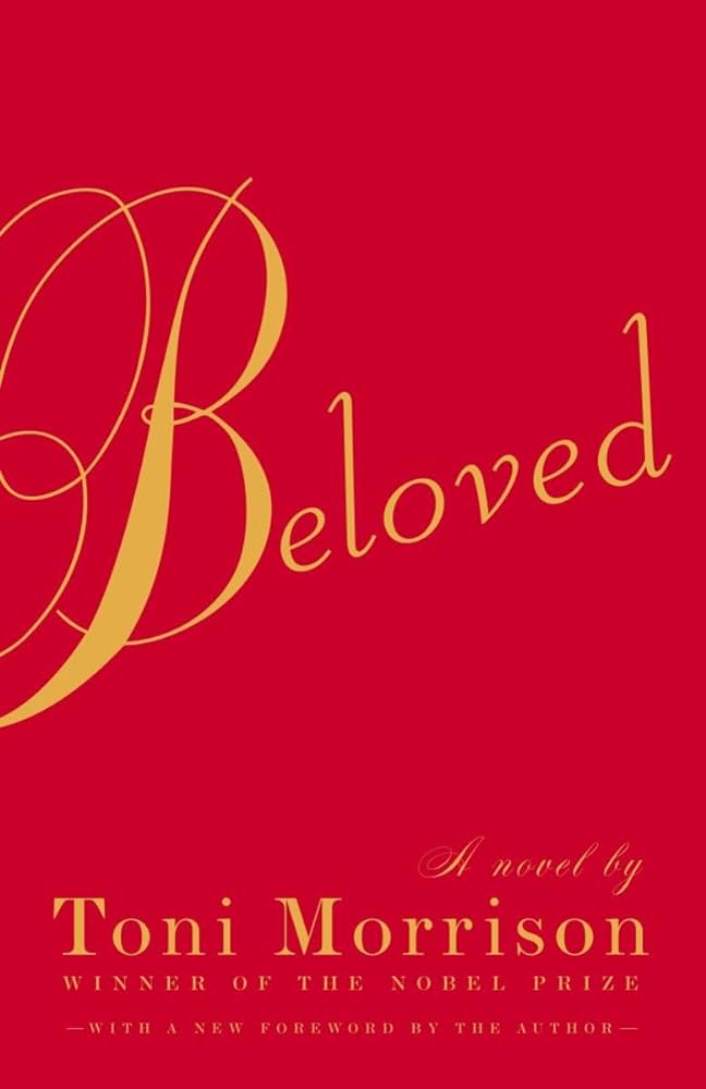 Beloved - Toni Morrison