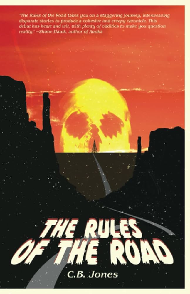 The Rules of the Road - C B Jones