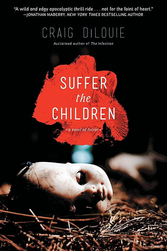 Suffer the Children - Craig Dilouie