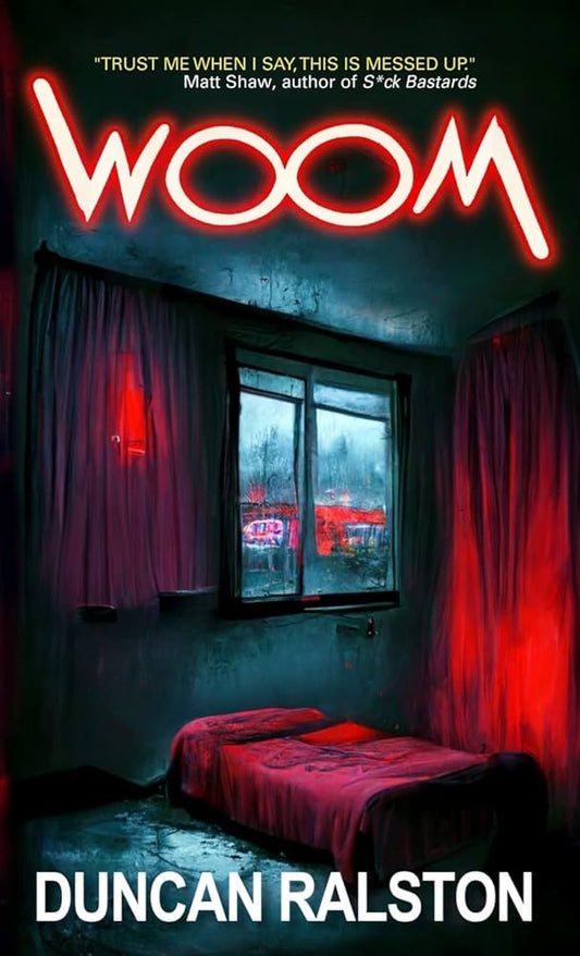Woom - Duncan Ralston