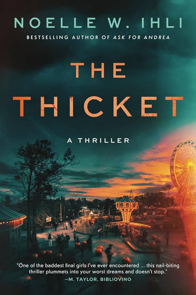 The Thicket - Noelle West Ihli