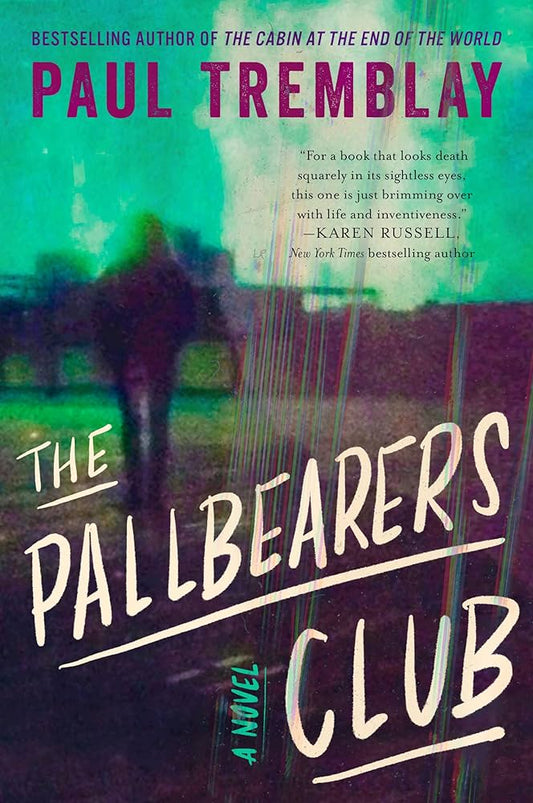 The Pallbearers Club - Paul Tremblay 