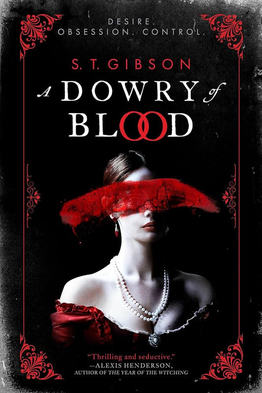 A Dowry of Blood - S T Gibson