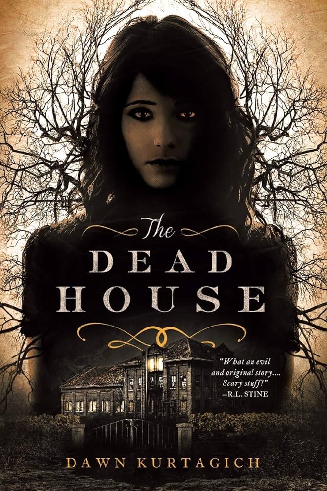 The Dead House - Dawn Kurtagich