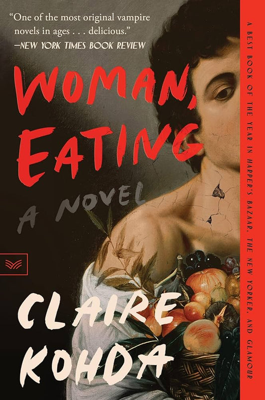 Woman Eating - Claire Kohda