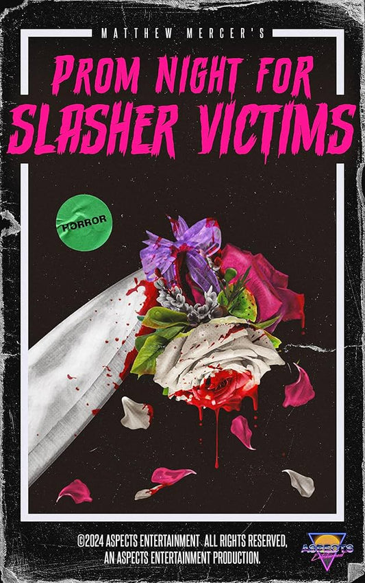 Prom Night for Slasher Victims by Matthew Mercer
