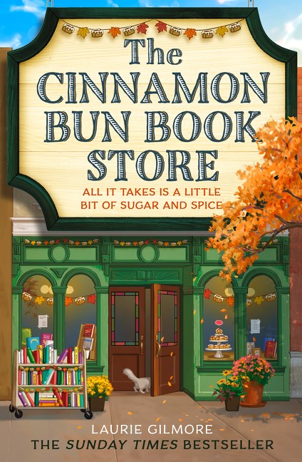 The Cinnamon Bun Book Store - Laurie Gilmore