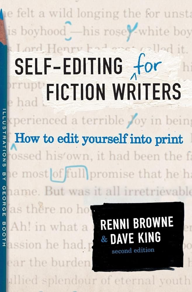 Self-Editing for Fiction Writers, Second Edition: How to Edit Yourself Into Print cover image