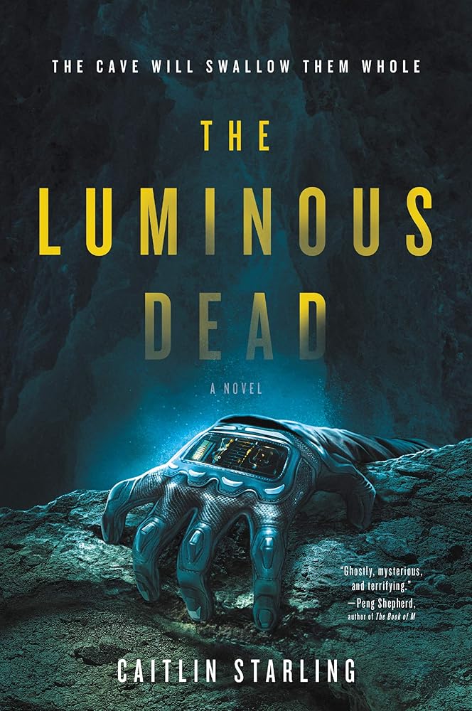 The Luminous Dead: A Novel cover image