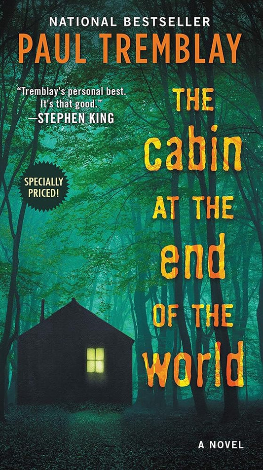 The Cabin at the End of the World: A Novel cover image