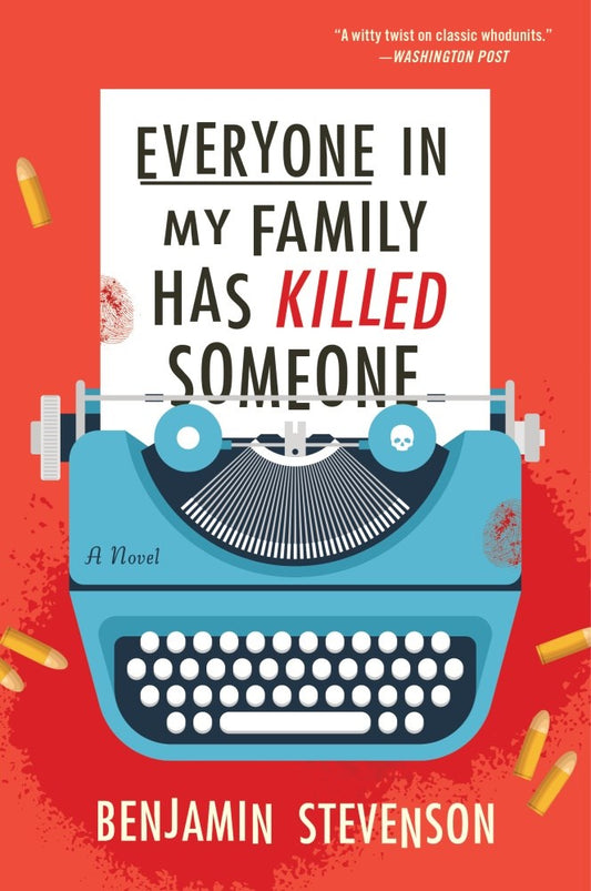 Everyone In My Family Has Killed Someone - Benjamin Stevenson