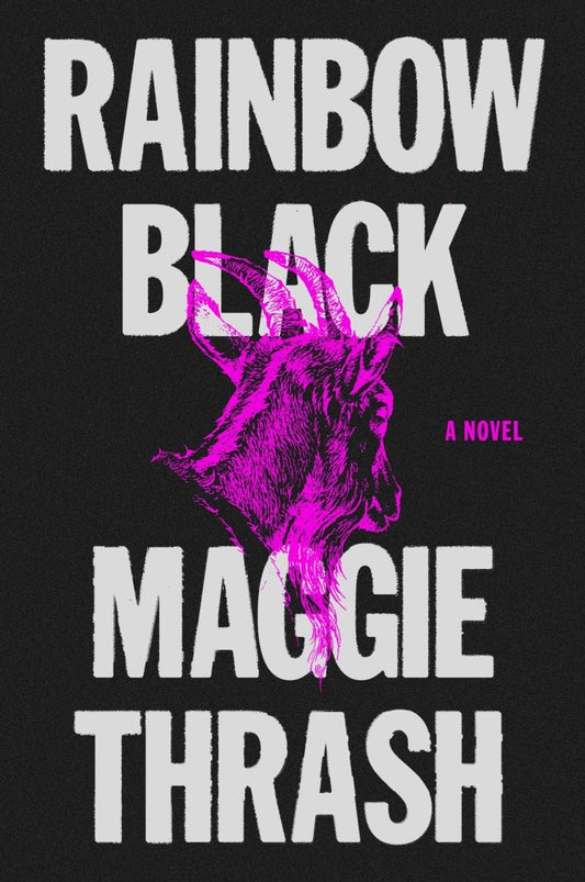 Rainbow Black - Maggie Thrash