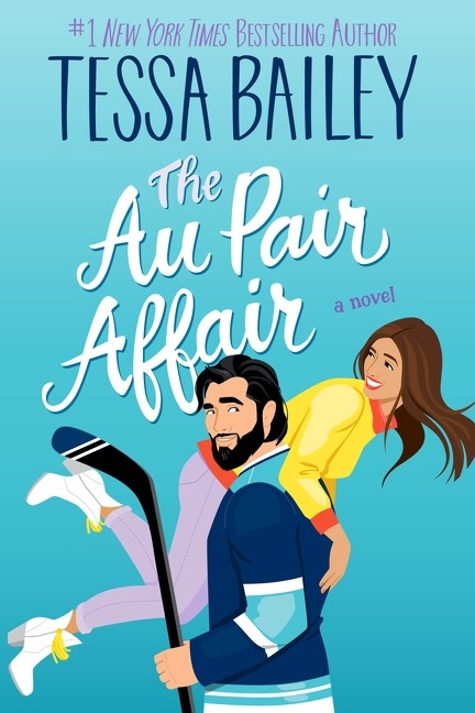 The Au Pair Affair - Tessa Bailey