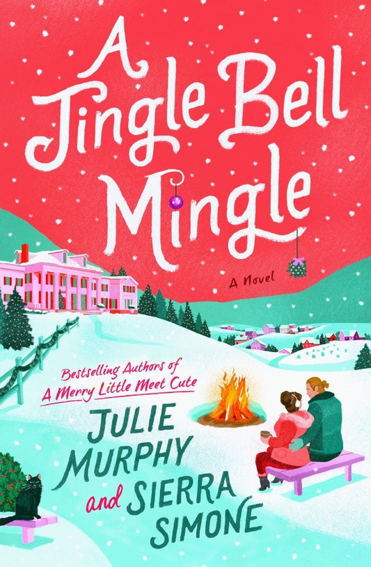 A Jingle Bell Mingle - Julie Murphy & Sierra Simone