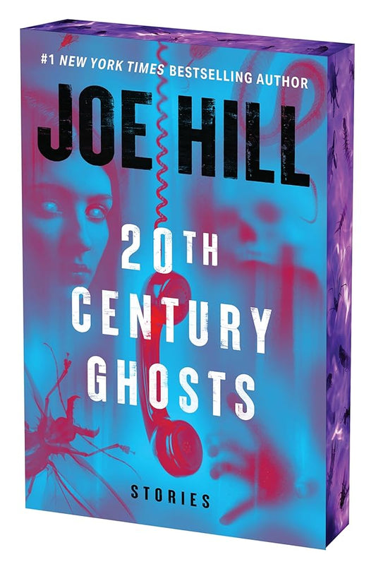 20th Century Ghosts 20th Anniversary Edition: Stories cover image