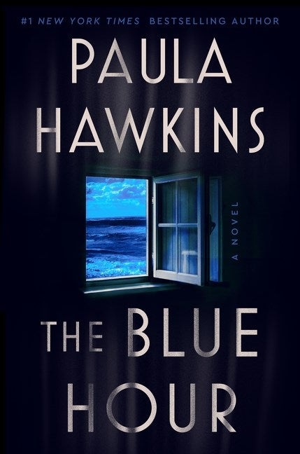 The Blue Hour - Paula Hawkins