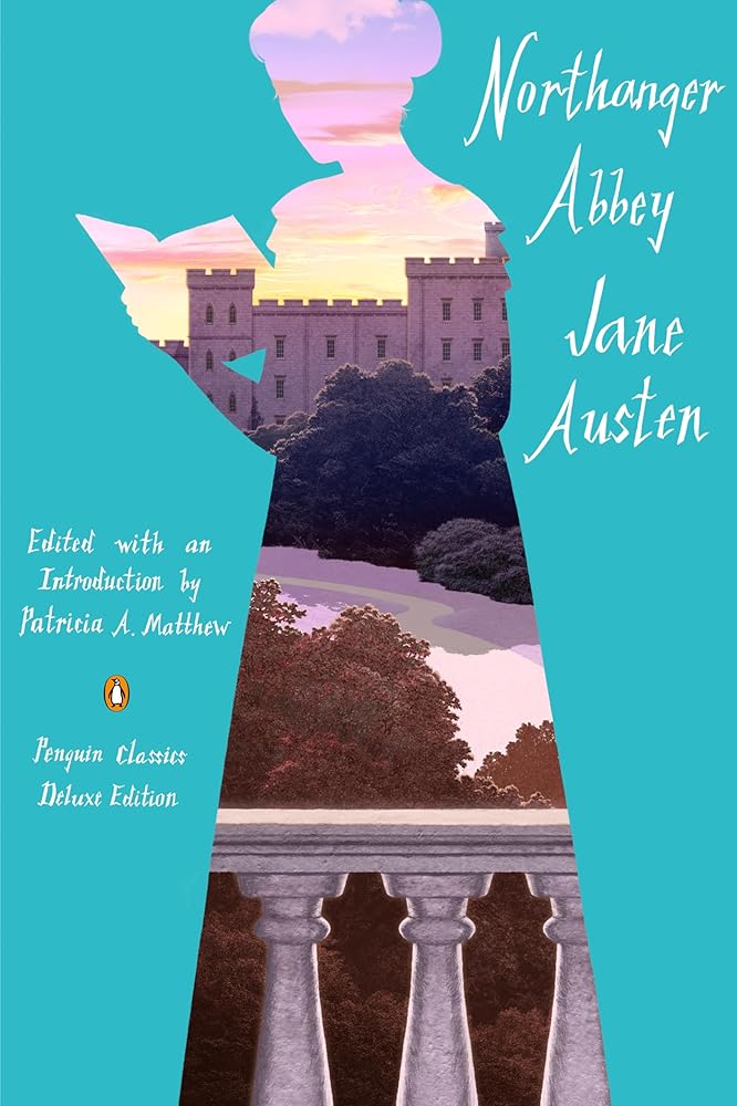Northanger Abbey: (Penguin Classics Deluxe Edition) cover image