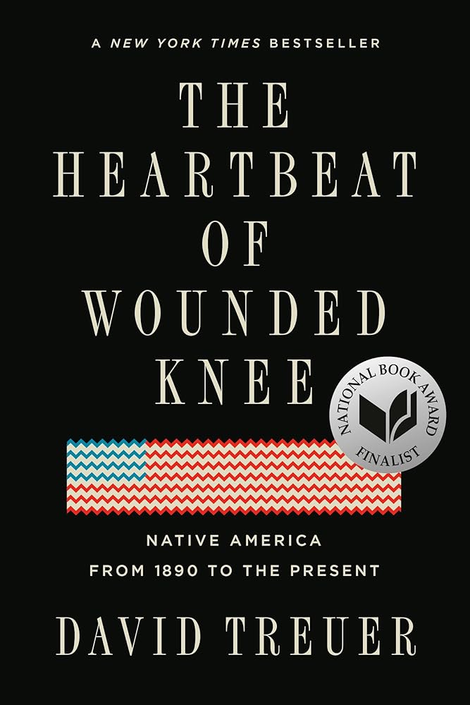 The Heartbeat of Wounded Knee: Native America from 1890 to the Present cover image